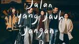 Jalan yang Jauh Jangan Lupa Pulang Angkat Isu yang Dekat dengan Penonton