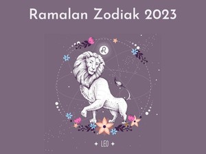 Ramalan Zodiak Leo 2023: Kondisi Keuangan dan Karier Jadi Begini