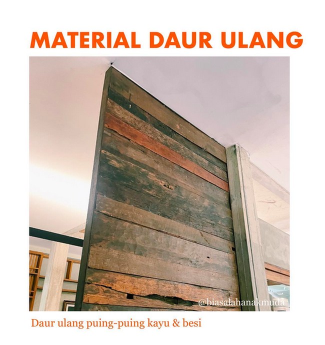 Mantan Gubernur DKI Jakarta ini juga mengusung konsep ramah lingkungan untuk material bangunan. Ada beberapa yang berasal dari bahan daur ulang.  Foto: Instagram/@biasalahanakmuda