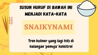Soal pertama, kuliner ini lagi hits banget, lho. Kalau nyimak, pasti tahu. Foto: Fitriana Fatmawati/detikHealth