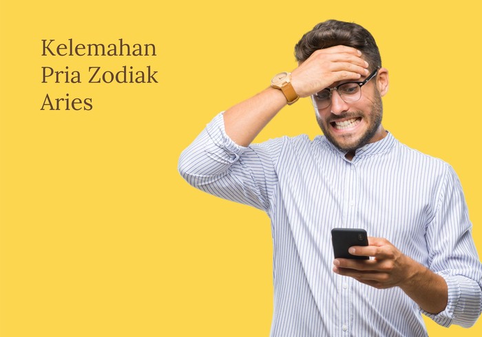 Kelemahan Pria Zodiak Aries Kelemahan Pria Zodiak Aries