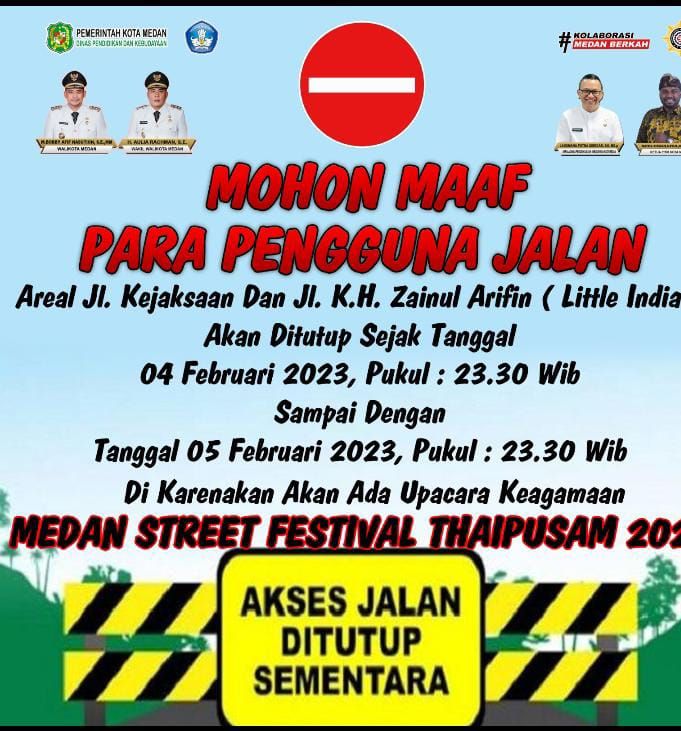 Pengumuman tentang adanya penutupan jalan di Medan (Foto: Istimewa)