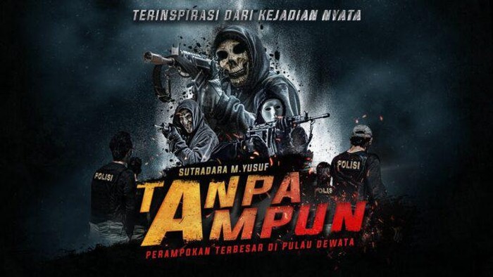 Kisah polisi di Bali yang membekuk bule Rusia komplotan perampok bank dan money changer pada 2017 lalu diangkat ke layar lebar berjudul Tanpa Ampun.