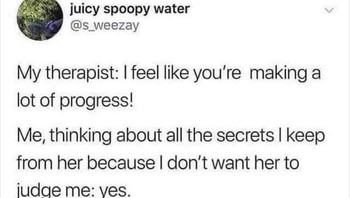 Waduh, jangan semua disimpan sendiri. Jujur ketika konseling membantu menguatkan sisi emosional. Foto: Facebook/Mental Illness and Memes