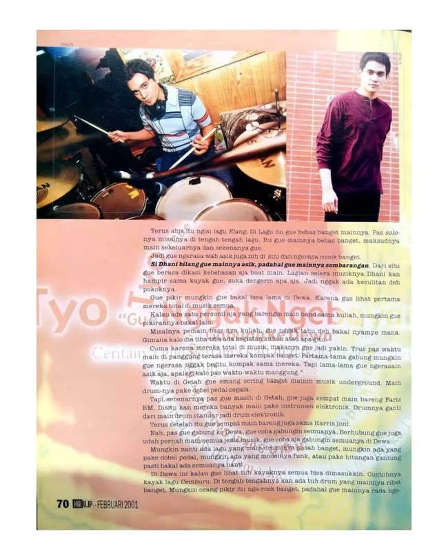 Ketika menjadi drummer Dewa 19 nama Tyo juga cukup populer. Ia telah bergabung dengan Dewa 19 sejak tahun 1999. Sayangnya pada tahun 2007 Tyo memilih keluar dari grup musik yang telah membesarkan namanya itu. Foto: Instagram/@koleksimajalah_hai_