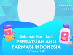 Twibbon Hari Persatuan Farmasi Indonesia 2023: Link Download dan Cara Pakai