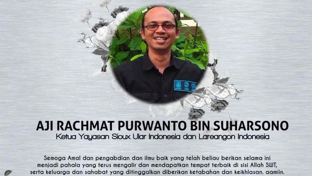 Kabar duka pendiri sekaligus Ketua Yayasan Sioux Ular Indonesia, Aji Rachmat Purwanto meninggal dunia.