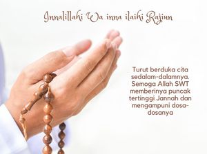 30 Ucapan Belasungkawa dalam Islam, Mendoakan serta Menguatkan Hati