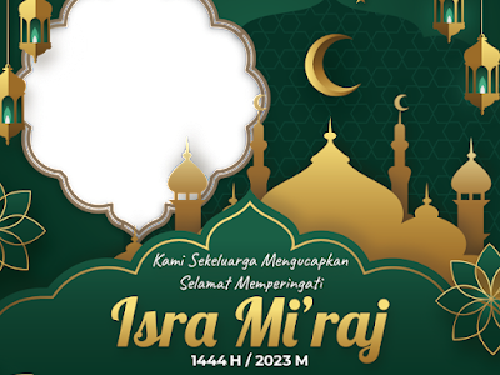 Selamat memperingati Isra Miraj 1444 H. Yuk buat Twibbon Isra Miraj 2023 dan share di medsos!