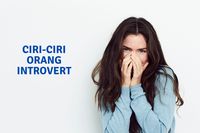 Ciri-ciri Orang Introvert Suka Lakukan 5 Hal Ini, Kamu Termasuk?