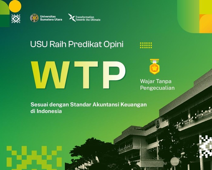 Laporan Keuangan USU Tahun 2022 Raih Predikat Wajar Tanpa Pengecualian