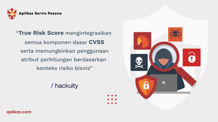 Aplikas Hadirkan Solusi Cyber Security Lebih Akurat dari CVSS