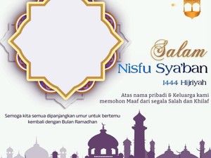 55 Twibbon Nisfu Syaban 2024 yang Cantik dan Islami Lengkap dengan Ucapan