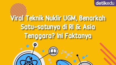 Infografis: Viral Teknik Nuklir UGM, Benarkah Satu-satunya di Asia Tenggara?