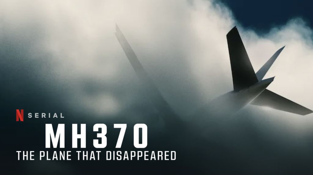 5 Teori Soal Hilangnya Pesawat MH370 dari Serial Netflix
