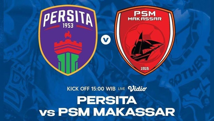 Persita Tangerang Vs PSM Makassar dalam laga lanjutan Liga 1 2022/2023.