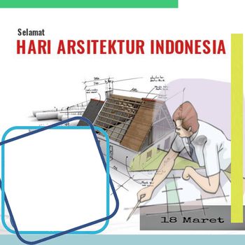 Twibbon Hari Arsitektur Indonesia 2023