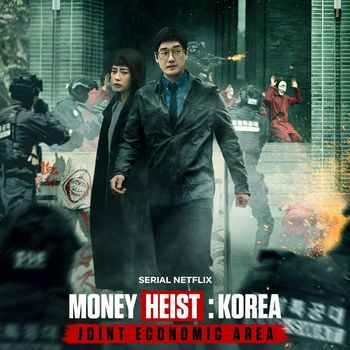 Money Heist: Korea – Joint Economic Area Part 2