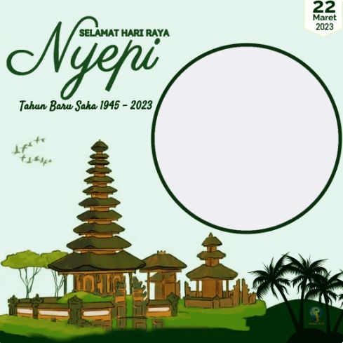 Twibbon Hari Raya Nyepi 2023 bisa dipakai pada peringatannya tanggal 22 Maret. Hari Raya Nyepi 2023 merupakan peringatan Tahun Baru Saka 1945.