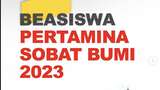 Daftar Universitas Mitra Beasiswa Pertamina Sobat Bumi 2023 & Cara Daftarnya