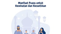 7 Manfaat Puasa untuk Kesehatan dan Kecantikan, Kulit Lebih Mulus