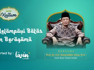 detikKultum Prof Nasaruddin Umar: Jauhi Ghuluw, Sikap Berlebihan dalam Beragama