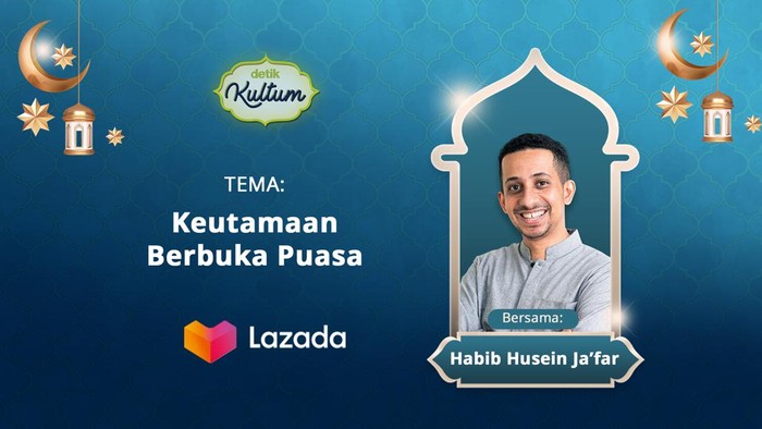detikKultum Habib Jafar: Bahagia saat Buka Puasa Insyaallah Husnul Khatimah