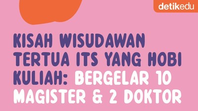Infografis: Kisah Wisudawan Tertua ITS Bergelar 10 Master & 2 Doktor