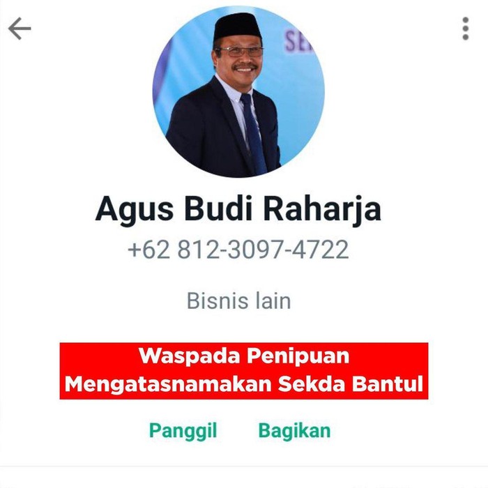 Akun WhatsApp mengatasnamakan Sekda Bantul Agus Budi Raharja diduga penipuan bermodus menawarkan bantuan melalui pesan WhatsApp.