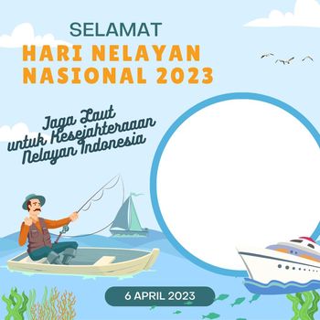 Twibbon Hari Nelayan Nasional 2023