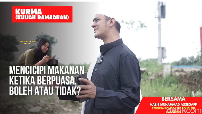Kurma Episode 14: Mencicipi Makanan Ketika Berpuasa, Boleh Atau Tidak?