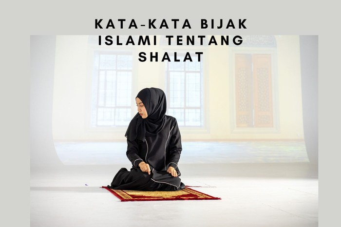 Kata-kata Bijak Islami Tentang Shalat