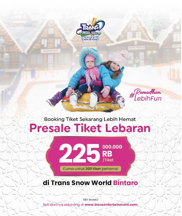 Presale Lebaran Trans Snow