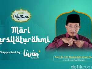 detikKultum Prof Nasaruddin Umar: Pahami Konsep Silaturahmi, Tidak Hanya ke Sesama Manusia