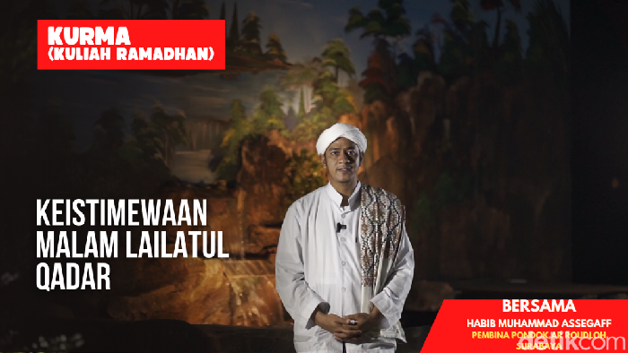 Kurma Episode 20: Keistimewaan Malam Lailatul Qadar