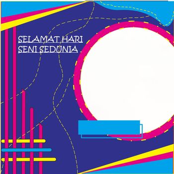 Twibbon Hari Seni Sedunia 2023