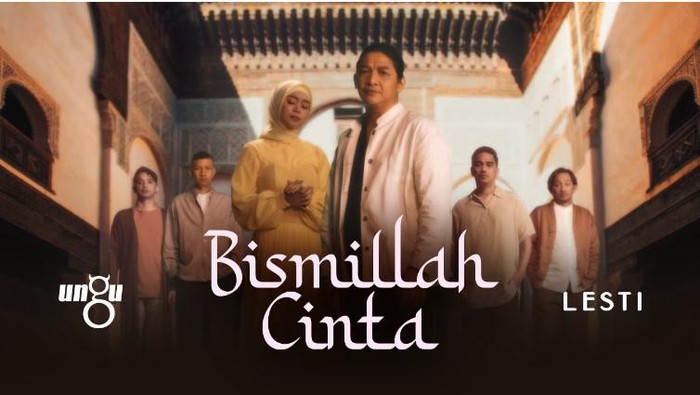 Lagu religi Bismillah Cinta dari Ungu dan Lesti Kejora