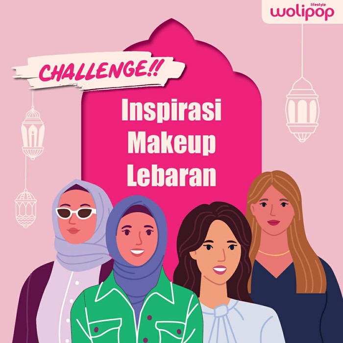 Challenge Wolipop Inspirasi Makeup Lebaran total hadiah Rp 1,3 Juta