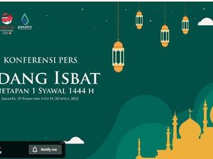 Sidang Isbat Lebaran Idul Fitri 2023 Jam Berapa? Ini Jadwal Live Streamingnya
