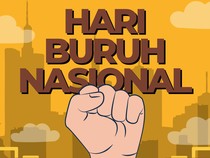 55 Ucapan Hari Buruh 2025, Bahasa Indonesia dan Inggris yang Penuh Semangat