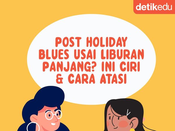Infografis: Ciri & Cara Atasi Post Holiday Blues Usai Libur Panjang