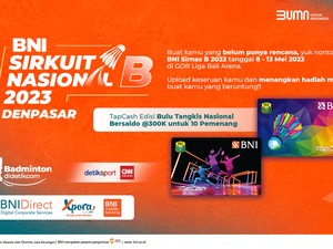 Nonton BNI Sirnas B 2023 di Pulau Dewata, Dapatkan Hadiahnya!