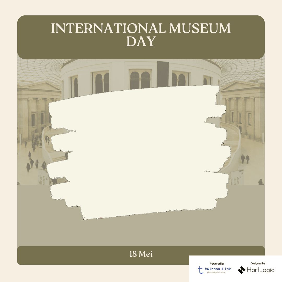 Twibbon Hari Museum Internasional 2023