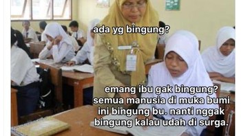 Jawaban ketika guru bertanya apakah kamu binggung.... Foto: Twitter