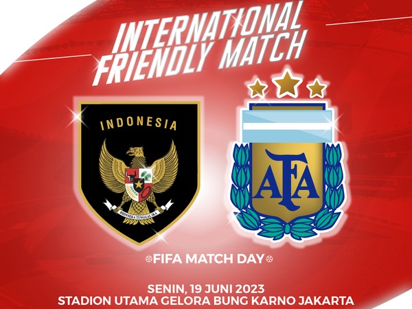 War Tiket Indonesia Vs Argentina Dimulai Hari Ini, Cek Link dan Jadwalnya!
