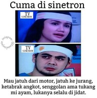 Sinetron Indonesia bisa jadi tontonan seru di kala bosan. Buat yang sering menyaksikannya, pasti ngakak lihat meme berikut.