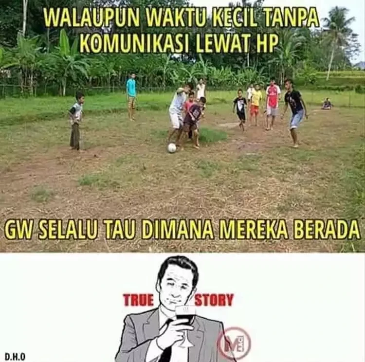 Kenangan masa kecil mendadak terlintas ketika lihat meme berikut. Ah, indahnya masa kanak-kanak.