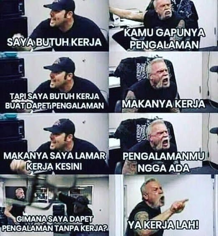 Meme Kerasnya Dunia Kerja Tetap Menyerah Dan Jangan Semangat