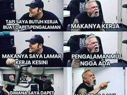 Meme Kerasnya Dunia Kerja, Tetap Menyerah dan Jangan Semangat!