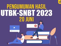 38 Link Pengumuman UTBK SNBT 2023, Dibuka Pukul 15.00 WIB